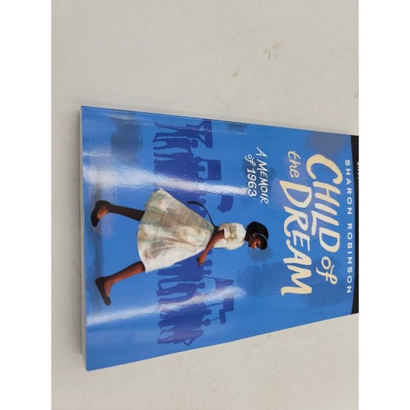 Book Child of the Dream Sharon Robinson Memoir 1963 MLK Inspired Uncorrected A1 - Picture 3 of 10